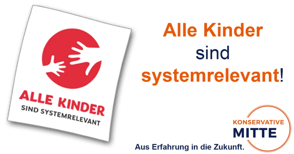 Alle Kinder sind systemrelevant!