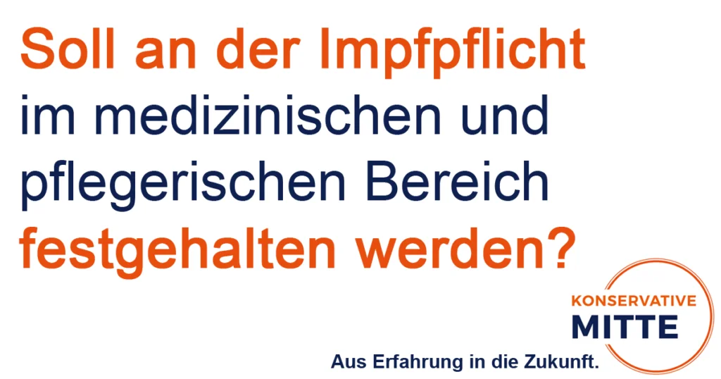 Soll an der Corona-Impfpflicht im Bereich der Medizin und Pflege festgehalten werden?