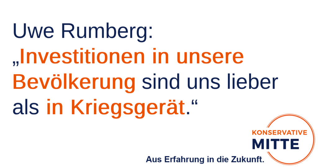 Konservative Mitte - Investitionen Bevoelkerung Kriegsgeraet