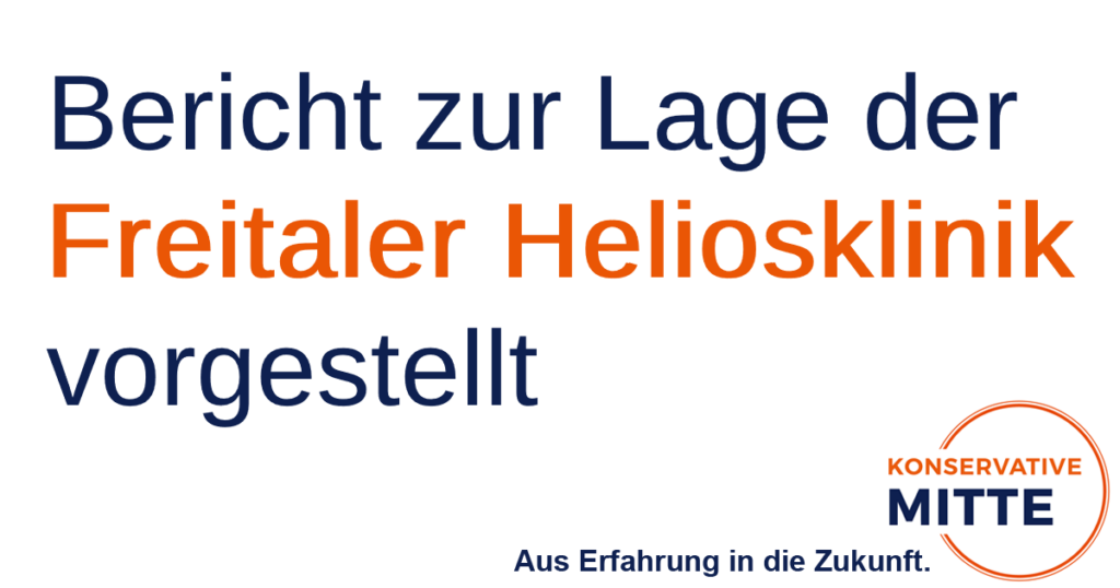 Bericht zur Lage der Freitaler Heliosklinik vorgestellt