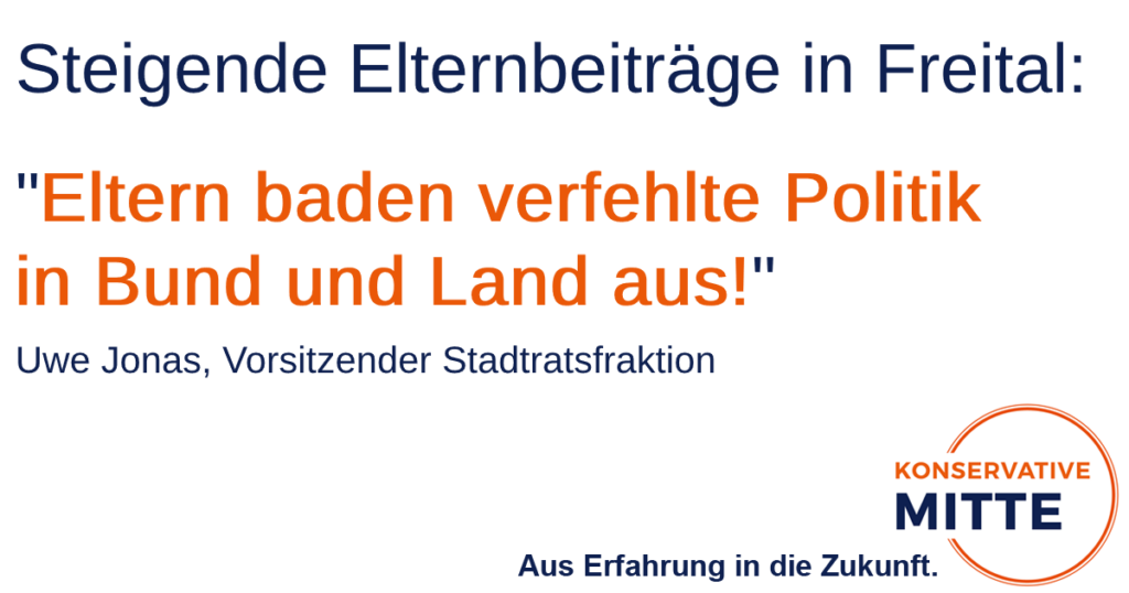 Steigende Elternbeiträge in Freital: Eltern baden Politik in Bund und Land aus!
