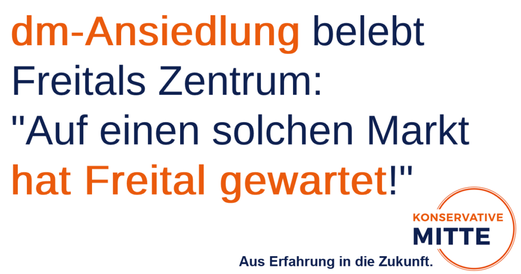dm-Ansiedlung belebt Freitals Zentrum