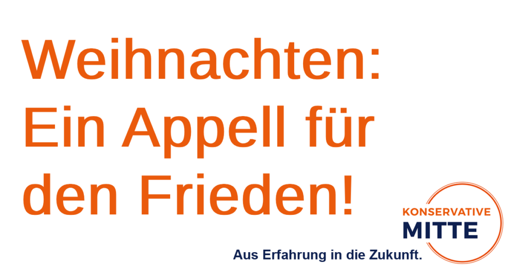 Weihnachten: Ein Appell für den Frieden!