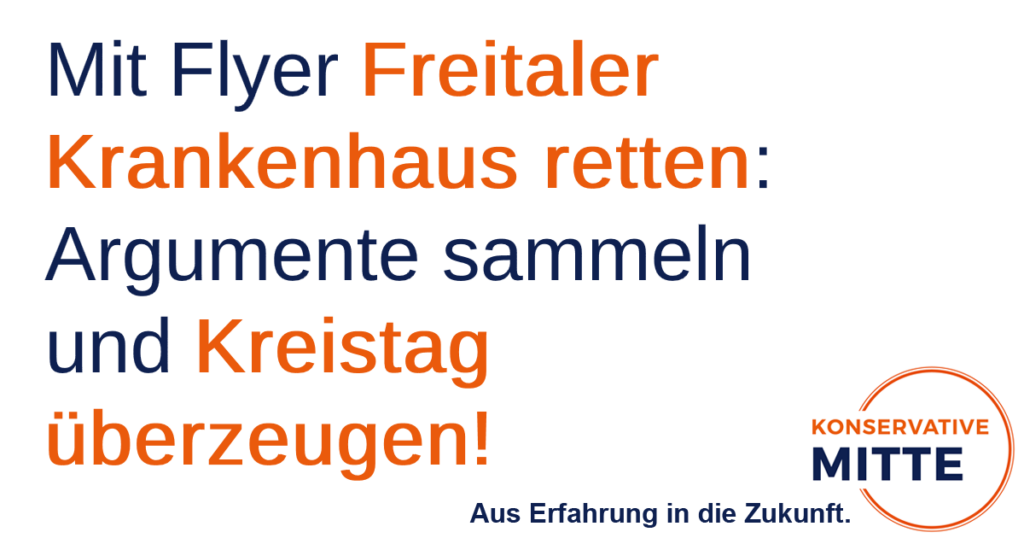 Mit Flyer Freitaler Krankenhaus retten - Argumente sammeln und Kreistag überzeugen