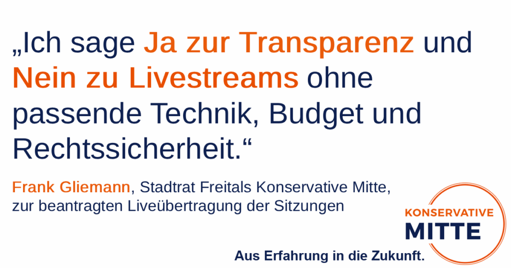 Frank Gliemann: „Ja zur Transparenz – Nein zu Livestreams!"