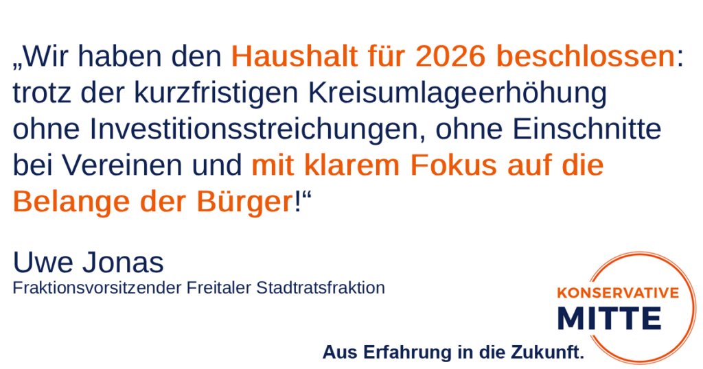 Haushalt 2026 beschlossen: Investitionen gesichert, Vereine geschützt, Belange der Bürger im Blick Konservative Mitte - 1 Was ist die Konservative Mitte 131112311
